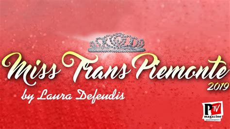 Miss Trans Piemonte 2019: sono aperte le iscrizioni!